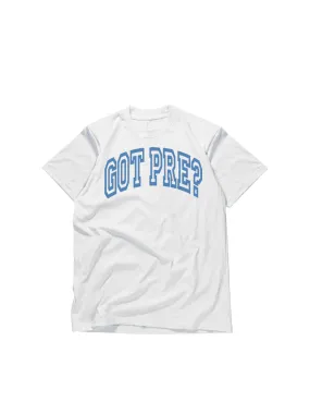 Got Pre? T-Shirt